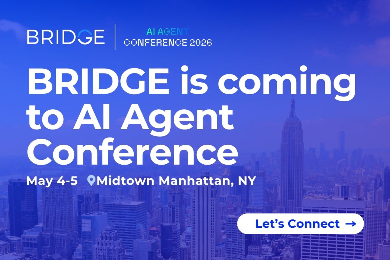 Meet BRIDGE at AI Agent Conference 2026 NYC